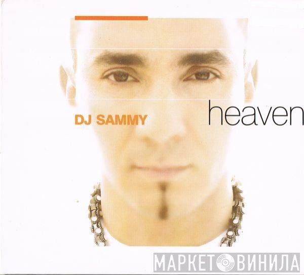 DJ Sammy  - Heaven