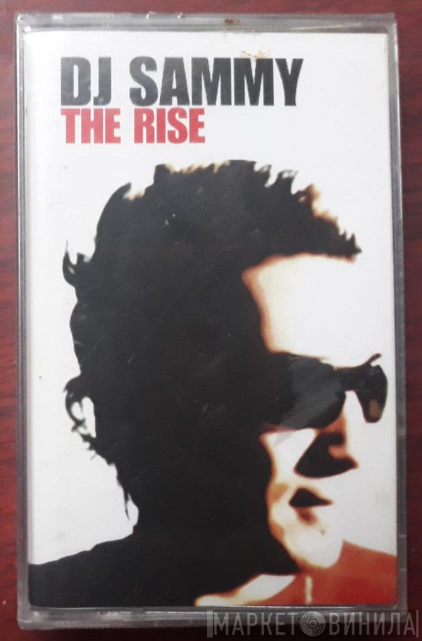 DJ Sammy  - The Rise