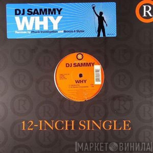 DJ Sammy  - Why