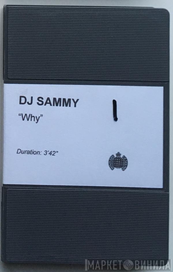 DJ Sammy  - Why