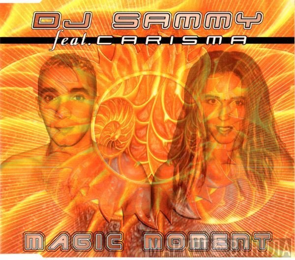 DJ Sammy feat. Carisma  - Magic Moment