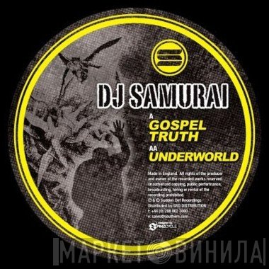 DJ Samurai - Gospel Truth / Underworld