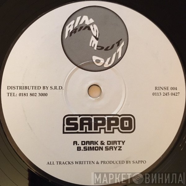 DJ Sappo - Dark & Dirty / Simon Sayz