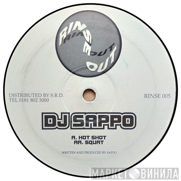 DJ Sappo - Hot Shot / Squat