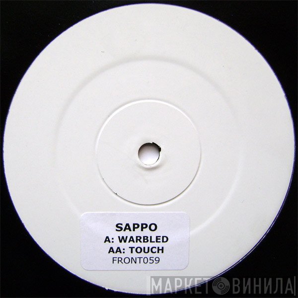DJ Sappo - Warbled / Touch