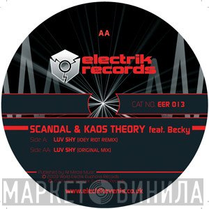 DJ Scandal, Kaos Theory , Becci Harvey - Luv Shy