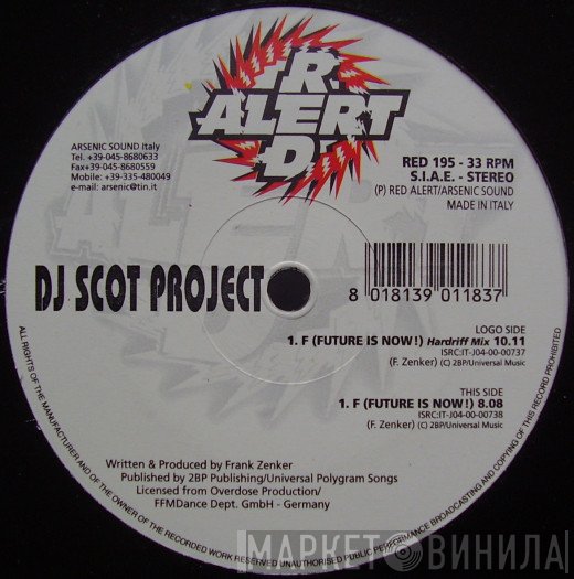DJ Scot Project  - F (Future Is Now !)