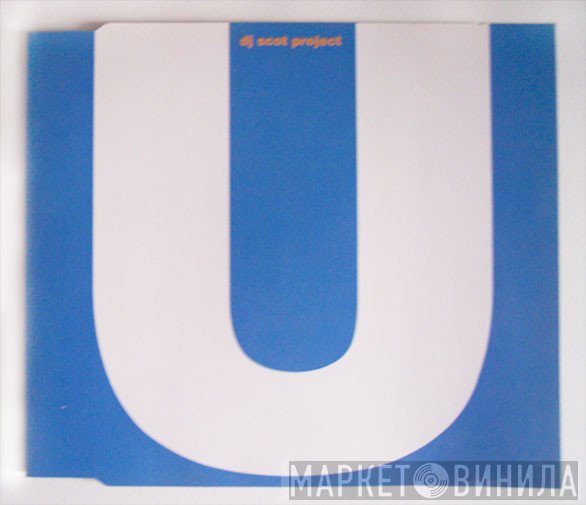 DJ Scot Project  - U