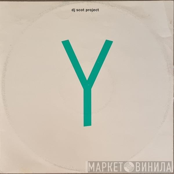 DJ Scot Project  - Y