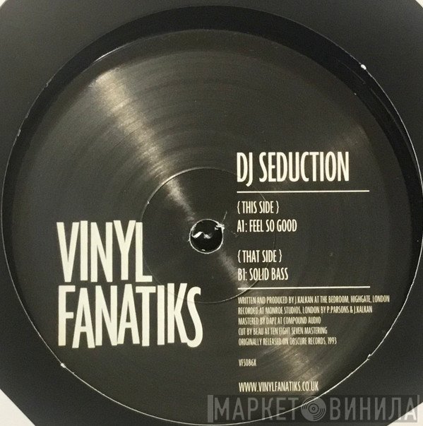 DJ Seduction - Feel So Good / Solid Bass