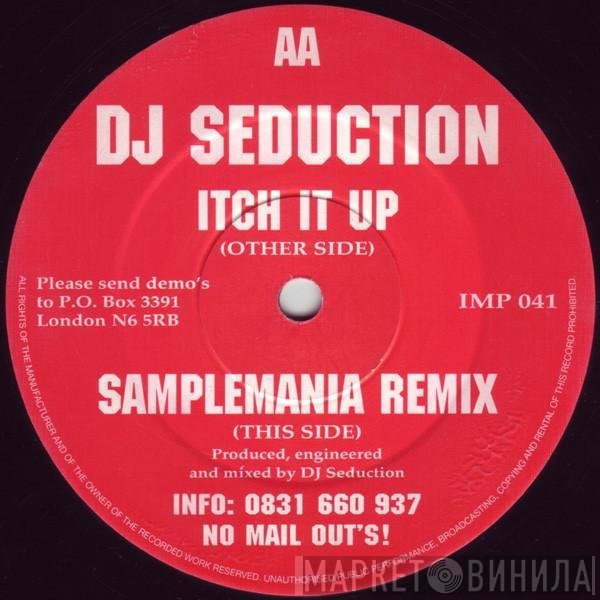 DJ Seduction - Itch It Up / Samplemania (Remix)