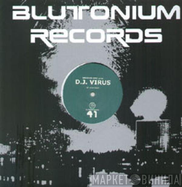 DJ Session One, DJ Virus - All Your Bass