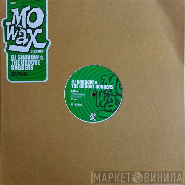 DJ Shadow And The Groove Robbers  - In/Flux