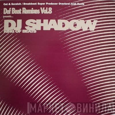 DJ Shadow  - Def Beat Remixes Vol. 8