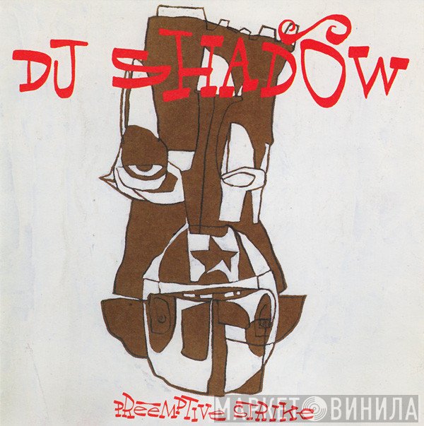 DJ Shadow  - Preemptive Strike