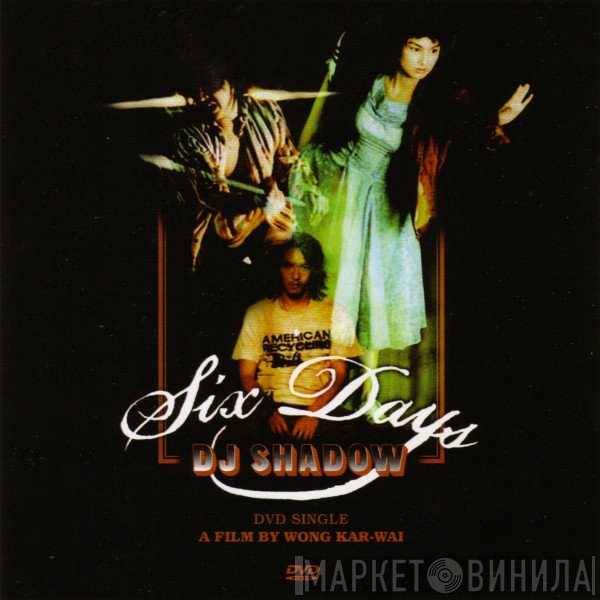 DJ Shadow - Six Days
