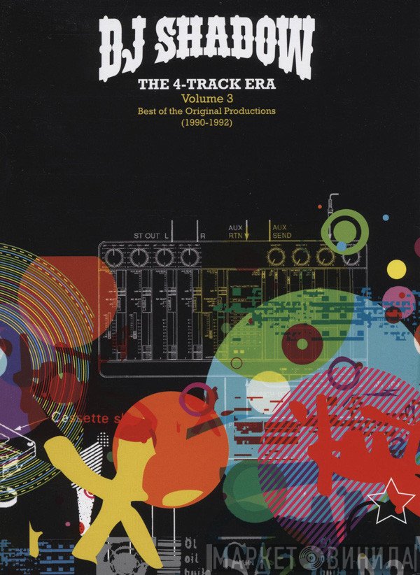 DJ Shadow  - The 4-Track Era (Volume 3: Best Of The Original Productions (1990-1992))