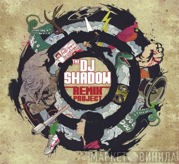 DJ Shadow  - The DJ Shadow Remix Project