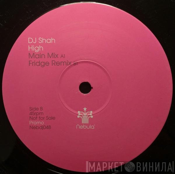 DJ Shah  - High