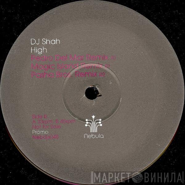 DJ Shah  - High