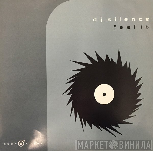 DJ Silence  - Feel It