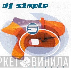 DJ Simple  - Trigger