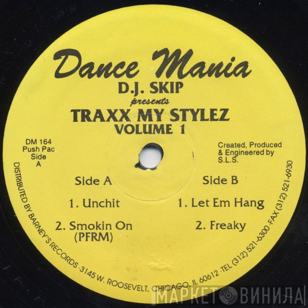 DJ Skip - Traxx My Stylez Volume 1