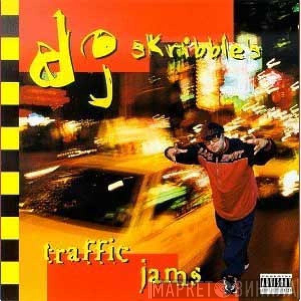 DJ Skribble - DJ Skribble's Traffic Jams