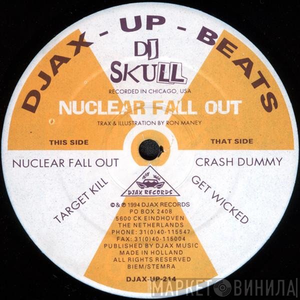 DJ Skull - Nuclear Fall Out