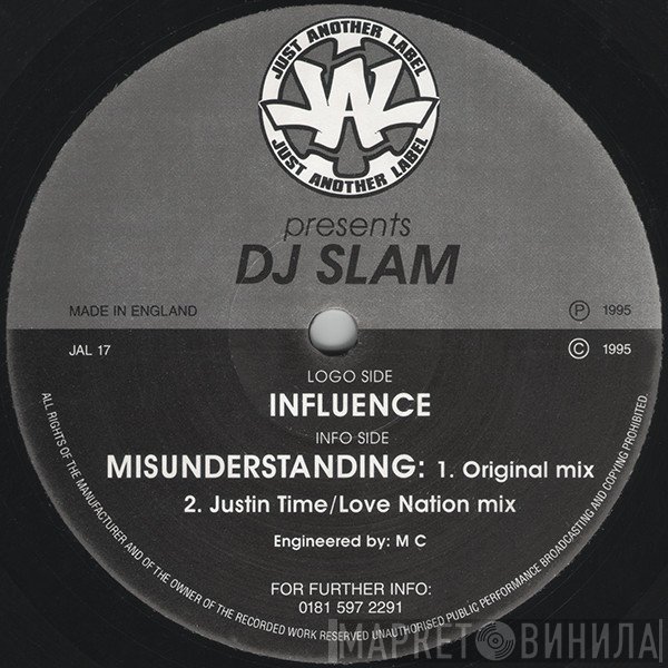 DJ Slam  - Influence / Misunderstanding