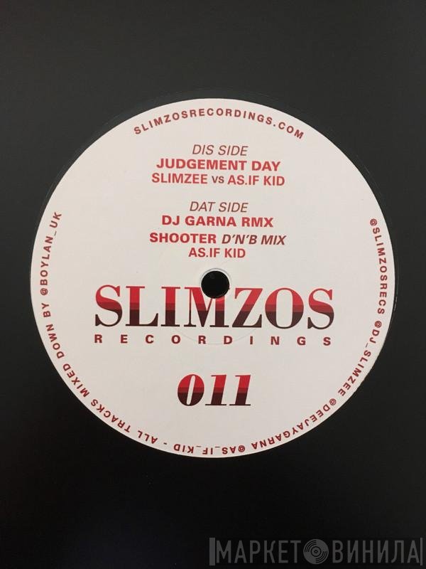 DJ Slimzee, As.If Kid - Judgement Day