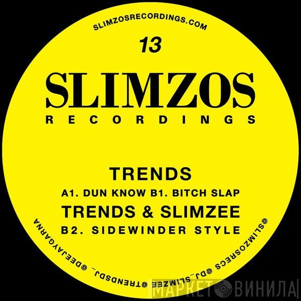 DJ Slimzee, Trends  - SLIMZOS 013
