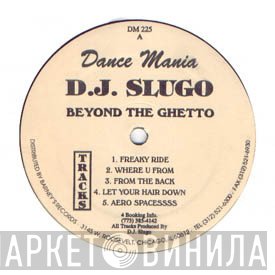 DJ Slugo  - Beyond The Ghetto