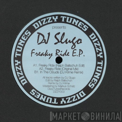 DJ Slugo  - Freaky Ride