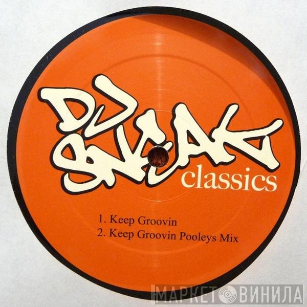 DJ Sneak  - Keep Groovin
