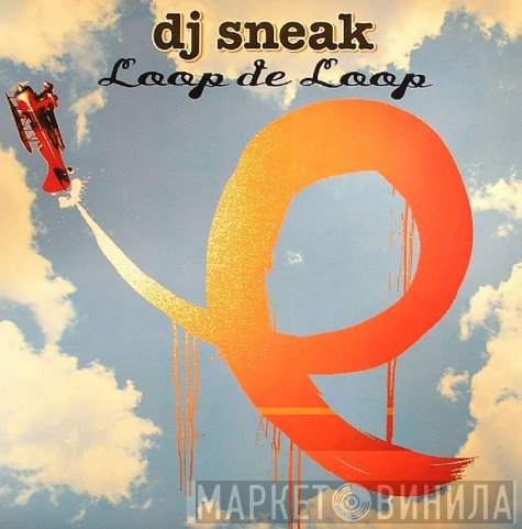 DJ Sneak  - Loop De Loop