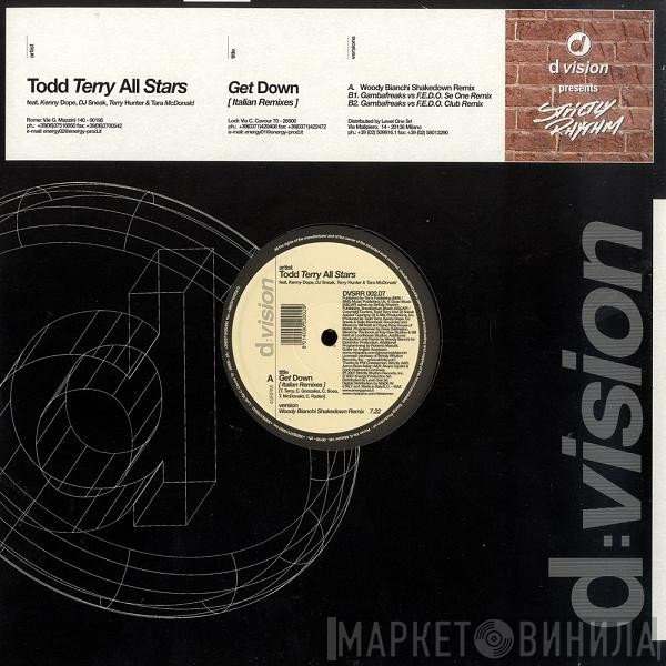 DJ Sneak, Terry Hunter, Tara McDonald, Kenny "Dope" Gonzalez, Todd Terry All Stars - Get Down (Italian Remixes)