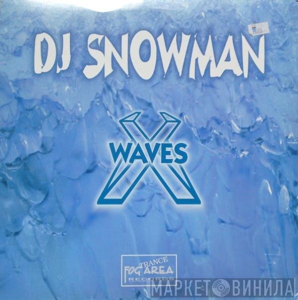 DJ Snowman  - Waves