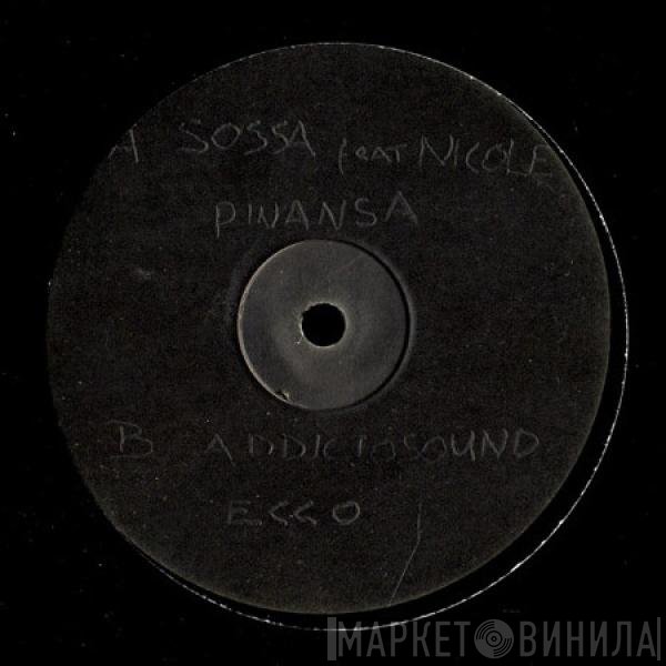 DJ Sossa, Nicole , Adictosound - Pinansa / Ecco