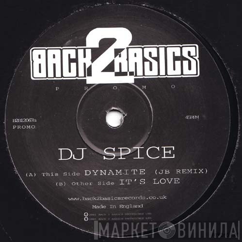 DJ Spice - Dynamite (JB Remix) / It's Love