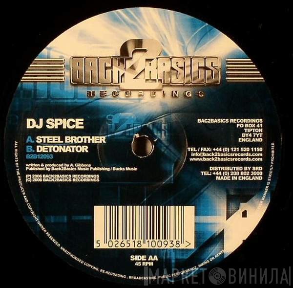 DJ Spice - Steel Brother / Detonator