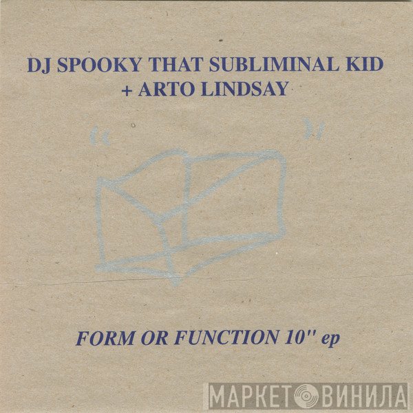 DJ Spooky, Arto Lindsay - Form Or Function