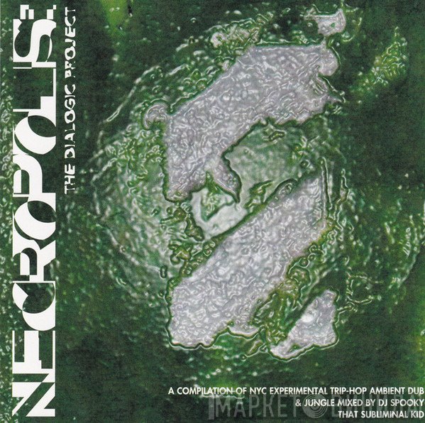 DJ Spooky  - Necropolis: The Dialogic Project