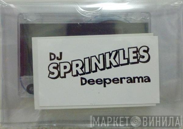 DJ Sprinkles - Deeperama : Sally's II Tribute Tape 2012