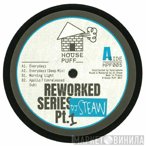 DJ Steaw  - Reworked Series Part 1