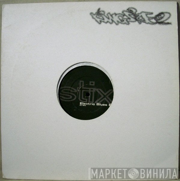 DJ Stix - Electric Blues EP