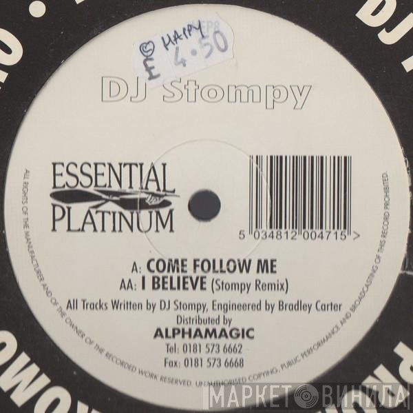 DJ Stompy - Come Follow Me / I Believe (Stompy Remix)