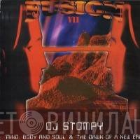 DJ Stompy - Mind, Body & Soul / Dawn Of A New Era