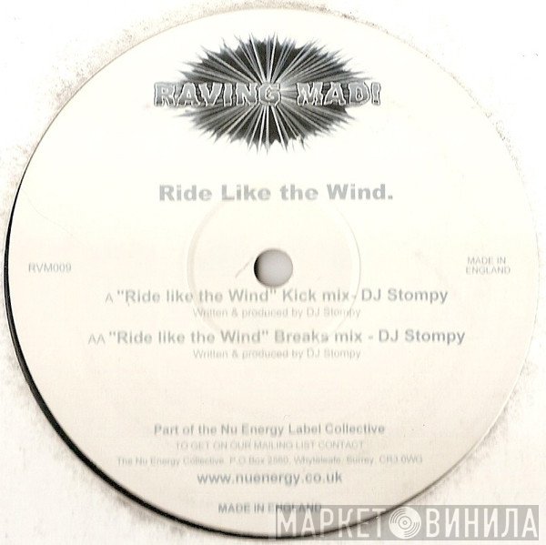 DJ Stompy - Ride Like The Wind (Remixes)