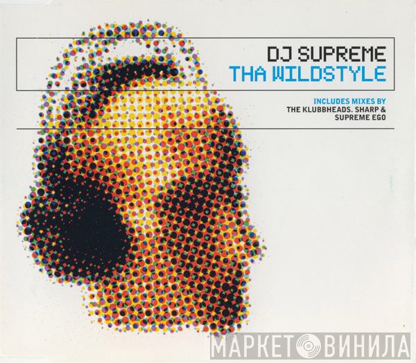 DJ Supreme - Tha Wildstyle